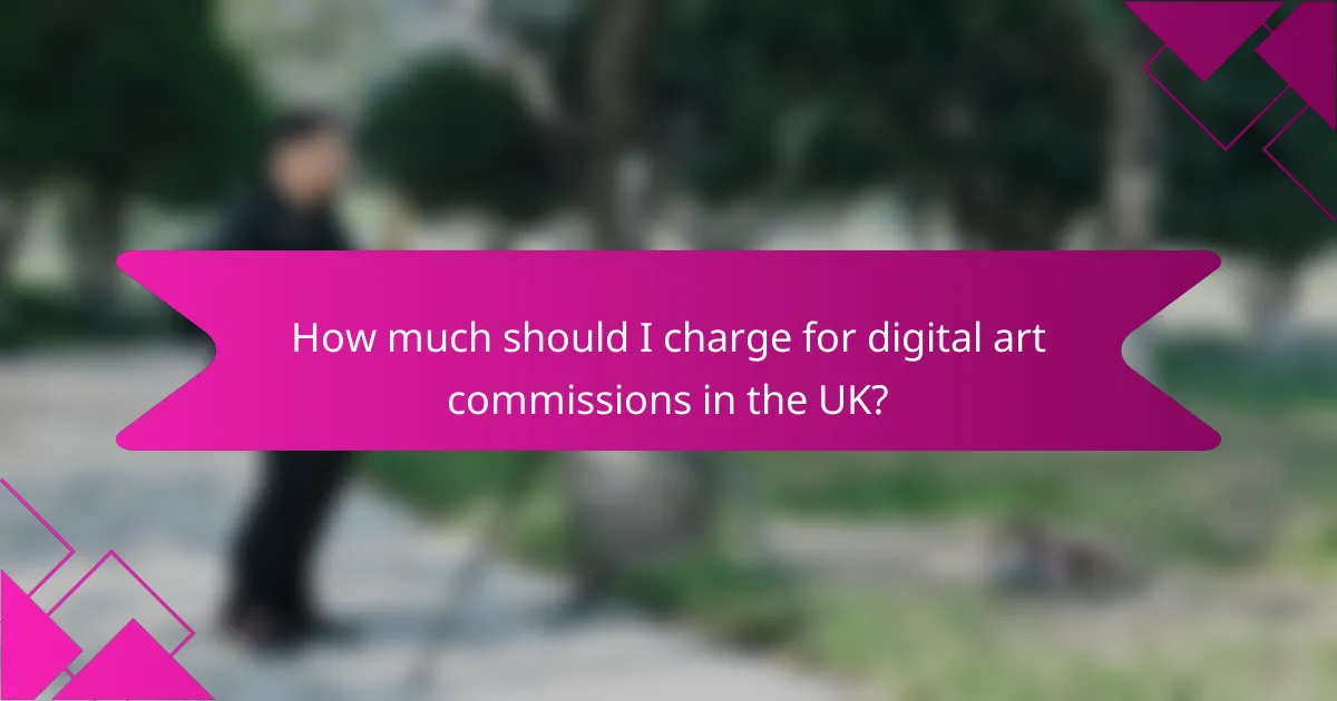 How much should I charge for digital art commissions in the UK?