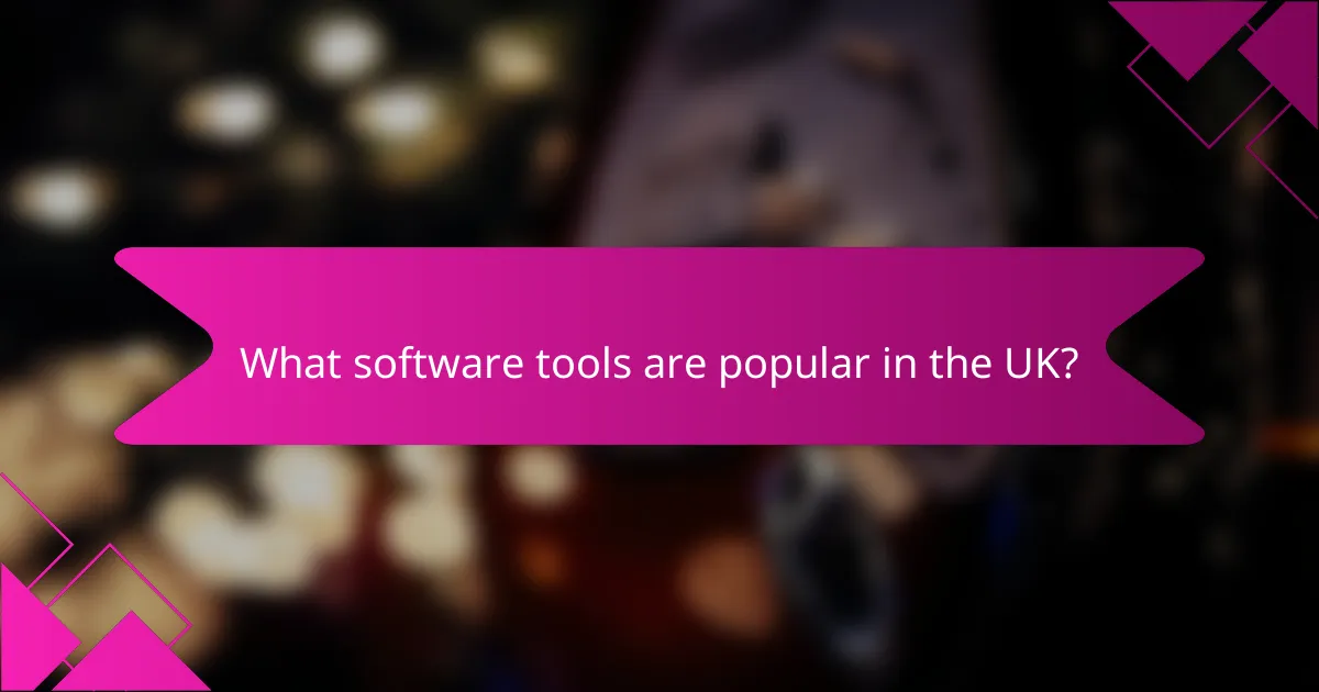 What software tools are popular in the UK?